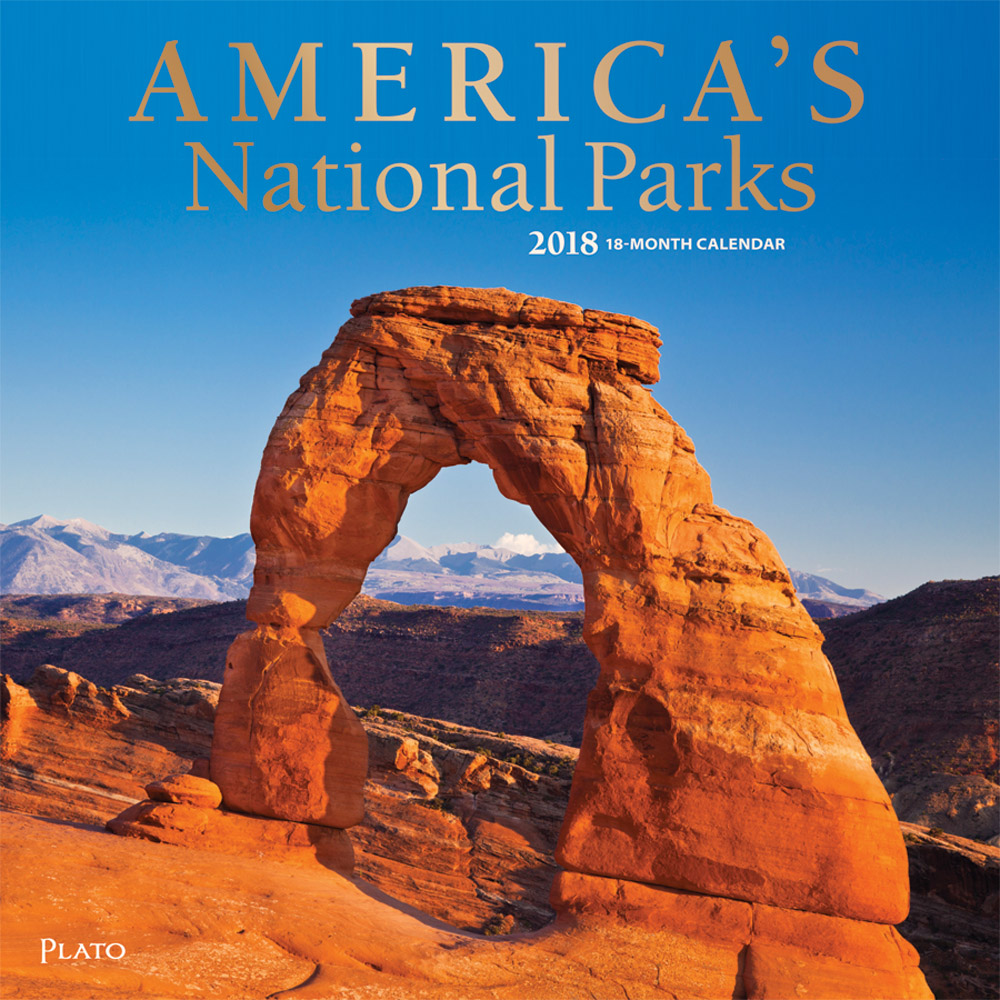 America's National Parks 2018 Square Wall Calendar Front Cover - Plato Calendars All Rights Reserved